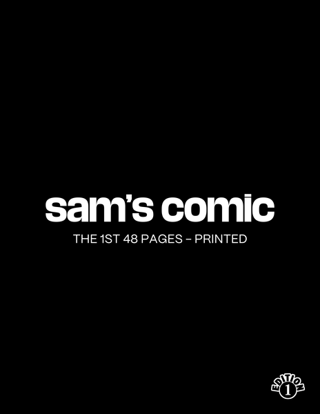 PRE-ORDER - Printed Version of the Comic Book So Far - 1st 48 Pages